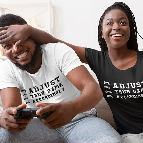 Adjust Your Game Accordingly Unisex T-Shirt