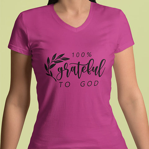 100% Grateful to God Women's V-Neck T-Shirt