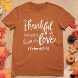 So Thankful for God's Love T-Shirt